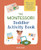 The Montessori Toddler Activity Book (60 At-Home Games and Activities for Curious Toddlers) by Beth Wood, 9781648769207
