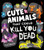 Cute Animals That Could Kill You Dead by Brooke Hartman, María García, 9781728285290