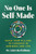 No One Is Self-Made (Build Your Village to Flourish in Business and Life) by Lakeysha Hallmon, 9780063315891