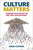 Culture Matters (A Framework for Helping Your Team Grow, Thrive, and Be Unstoppable) by Jenni Catron, 9798887100364