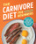The Carnivore Diet for Beginners (Recipes and Meal Plans for Weight Loss, Health, and Healing) by Chris Irvin MS, 9781638079217