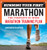 Running Your First Marathon (The Complete 20-Week Marathon Training Plan) by Andrew Kastor, 9781939754301
