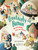 Creatively Human (Why We Imagine, Make and Innovate) by Lois Peterson, Madeline Yee, 9781459837775