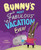 Bunny's Most Fabulous Vacation Ever! by Brian Fitzgerald, 9781636551012