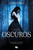 Oscuros / Dark (Spanish Edition) by Lauren Kate, 9786073843201