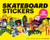 Skateboard Stickers by Stickerbomb, 9781399622516