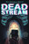 Deadstream by Mar Romasco-Moore, 9780593691885