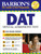 DAT: Dental Admissions Test: Includes 3 Full Length Practice Tests + Online Access to Video Tutorials by Joseph DiRienzo, John J. Ference, Nicole D. Cornell, Edwin H. Hines, John Swartwood, 9781438006345