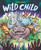 Wild Child - 9781419716621 by Steven Salerno, 9781419716621