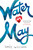 Water in May by Ismée Williams, 9781419725395