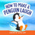 How to Make a Penguin Laugh by Chris Cate, 9798886082739