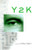 Y2k by Arthur Kopit, 9781585670253