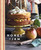 Honey and Jam (Seasonal Baking from My Kitchen in the Mountains) by Hannah Queen, 9781617690914