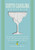 South Carolina Cocktails (An Elegant Collection of Over 100 Recipes Inspired by the Palmetto State) by Stephanie Burt, 9781400349036