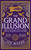 The Grand Illusion (Enter a world of magic, mystery, war and illusion from the bestselling author Syd Moore) - 9780861546978 by Syd Moore, 9780861546978