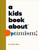 A Kids Book About Optimism by Meir Kalmanson, 9780241742969