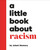 A Little Book About Racism by Jelani Memory, 9780241743416