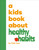 A Kids Book About Healthy Habits by Trish Turo, 9780241743096