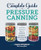 The Complete Guide to Pressure Canning (Everything You Need to Know to Can Meats, Vegetables, Meals in a Jar, and More) - 9781638788041 by Diane Devereaux - The Canning Diva, 9781638788041