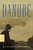 Danube (A Sentimental Journey from the Source to the Black Sea) by Claudio Magris, Patrick Creagh, 9780374522452