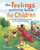 The Feelings Activity Book for Children (50 Activities to Identify, Understand, and Manage Your Feelings) by Diane Romo, 9781648766763