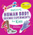 Awesome Human Body Science Experiments for Kids by Orlena Kerek MD, 9781685392734