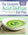 The Complete Acid Reflux Diet Plan (Easy Meal Plans & Recipes to Heal GERD and LPR) by Nour Zibdeh MS, RDN, CLT, 9781939754790