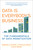 Data Is Everybody's Business (The Fundamentals of Data Monetization) - 9780262552981 by Barbara H. Wixom, Cynthia M. Beath, Leslie Owens, 9780262552981