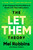 The Let Them Theory (A Life-Changing Tool That Millions of People Can't Stop Talking About) by Mel Robbins, Sawyer Robbins, 9781401971366
