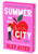Summer in the City (Deluxe Limited Edition) (A Novel) by Alex Aster, 9780063411661