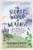The Secret World of Weather (How to Read Signs in Every Cloud, Breeze, Hill, Street, Plant, Animal, and Dewdrop) by Tristan Gooley, 9781615191482