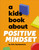 A Kids Book About Positive Mindset by Erin Santamaria, 9780241743904
