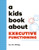 A Kids Book About Executive Functioning by Iris Wong, 9780241743768