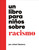 Un libro para ninos sobre racismo (Spanish Edition) by Jelani Memory, 9780241743706