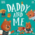 Daddy and Me - 9781835551509 by Freddie Corrick, Mia Tivey, 9781835551509