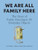 We Are All Family Here (The Story of Public Housing in 35 Everyday Objects) by National Public Housing Museum, 9781620979334