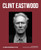 Clint Eastwood (A Retrospective) by Richard Schickel, Clint Eastwood, 9781786751539
