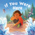 If You Were Here - 9781771649926 by Kathy Stinson, Maya McKibbin, 9781771649926