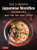 The 5-Minute Japanese Noodles Cookbook (Ramen, Soba, Udon, Somen and More!) by Etsuko Ichise, 9784805318843