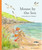 Mouse by the Sea (A Vacation in Nature) by Alice Melvin, 9780500653654