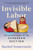 Invisible Labor (The Untold Story of the Cesarean Section) - 9780063264427 by Rachel Somerstein, 9780063264427