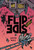 The Flip Side: A Graphic Novel - 9780593618011 by Jason Walz, 9780593618011 The Flip Side: A Graphic Novel - 9780593618011 by Jason Walz, 9780593618011