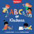 ABCs of Kindness - 9781639623679 by Samantha Berger, Ekaterina Trukhan