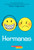 Hermanas (Sisters) (Spanish Edition) by Raina Telgemeier, Raina Telgemeier, 9781546176527