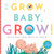 Grow, Baby, Grow! (Watch Baby Grow Month by Month!) by Mertixell Marti, Xavier Salomo, 9781641701006 Grow, Baby, Grow! (Watch Baby Grow Month by Month!) by Mertixell Marti, Xavier Salomo, 9781641701006