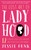 The Lost Art of Ladyhood (12 Essential Skills to be Confident & Classy in a Crazy World) by Jessie Funk, 9781939629395