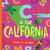 C is for California (A Golden State ABC Primer) by Trish Madson, David W. Miles, 9781944822705 C is for California (A Golden State ABC Primer) by Trish Madson, David W. Miles, 9781944822705