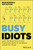 Busy Idiots (Learn the Brain Science and Productivity Hacks to Get Ahead without the Stress) by Brad Marshall, Joff Outlaw, 9781394282722