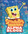 SpongeBob SquarePants Alphablock (An Abrams Block Book) by Peski Studio, 9781419740596