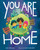 You Are Home - 9781797221663 by Bex Tobin Fine, Andrés Landazábal, 9781797221663